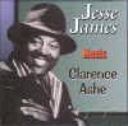 James Jesse Clarence Ashe-Jesse James Meets Clarence Ashe